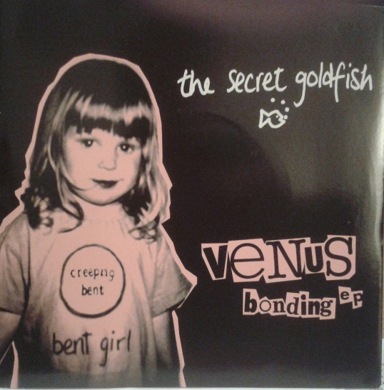 The Secret Goldfish : Venus Bonding EP